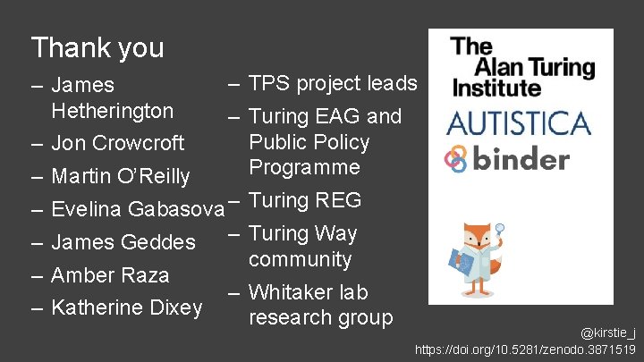 Thank you – James Hetherington – Jon Crowcroft – Martin O’Reilly – TPS project Thank you – James Hetherington – Jon Crowcroft – Martin O’Reilly – TPS project