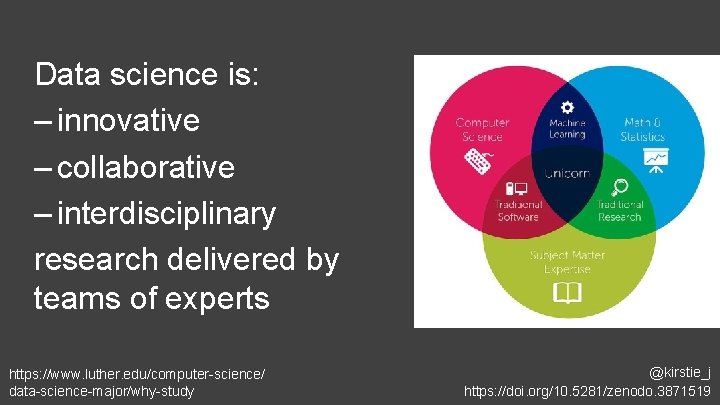 Data science is: – innovative – collaborative – interdisciplinary research delivered by teams of Data science is: – innovative – collaborative – interdisciplinary research delivered by teams of