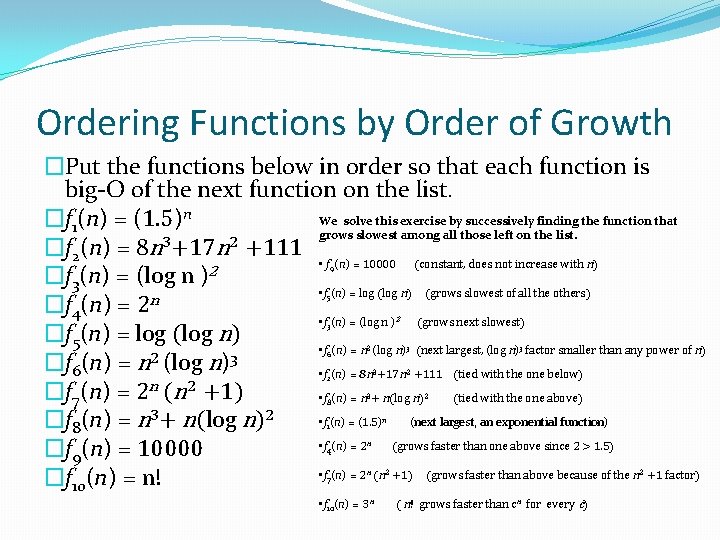 Ordering Functions by Order of Growth �Put the functions below in order so that