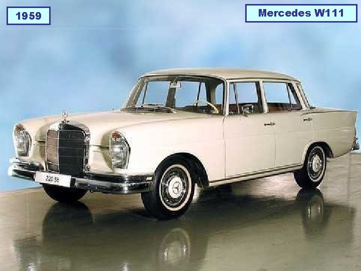 1959 Mercedes W 111 