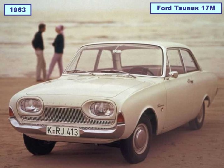 1963 Ford Taunus 17 M 