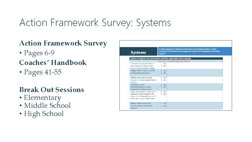 Action Framework Survey: Systems Action Framework Survey • Pages 6 -9 Coaches’ Handbook •