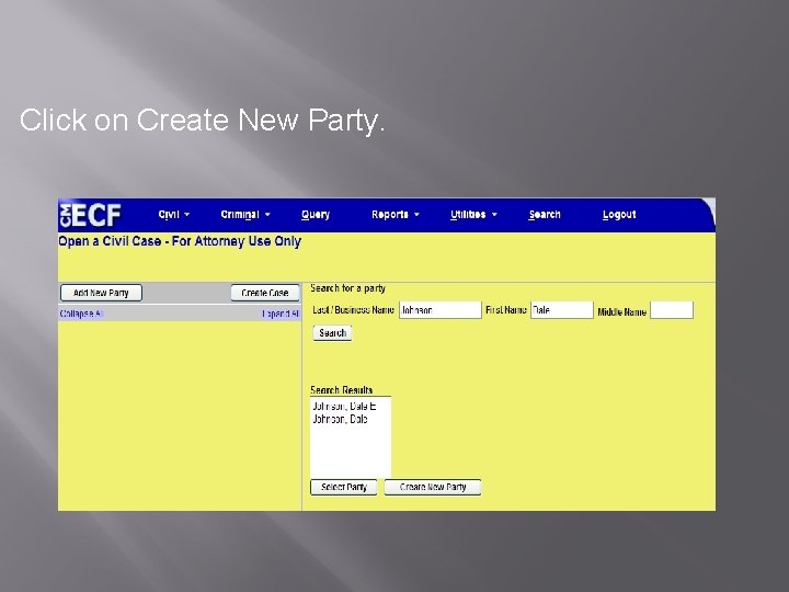 Click on Create New Party. 