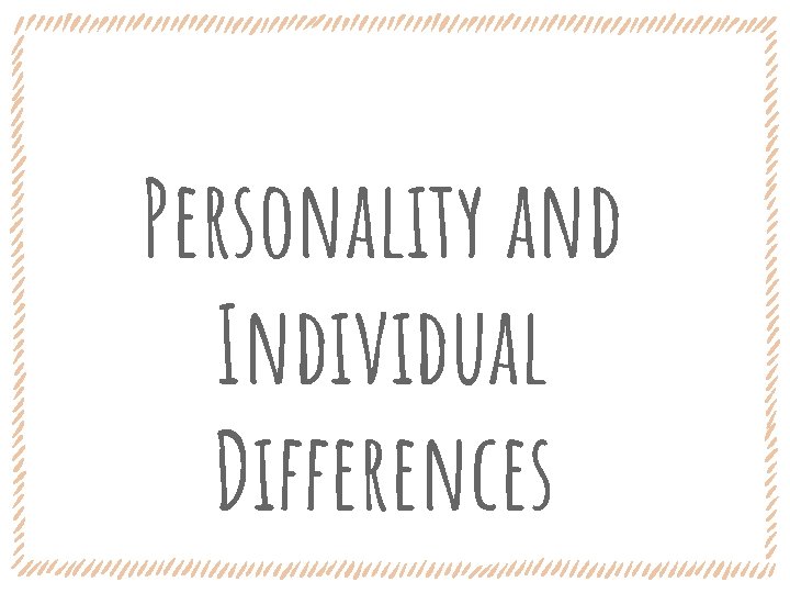 Personality and Individual Differences 