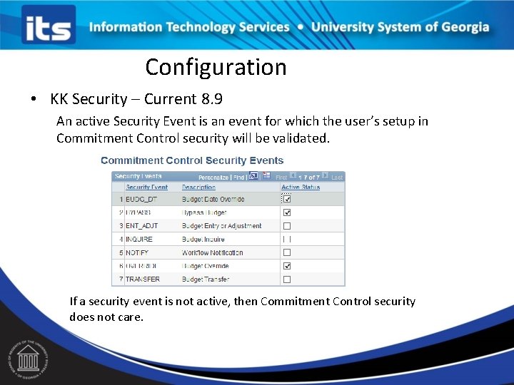 Configuration • KK Security – Current 8. 9 An active Security Event is an