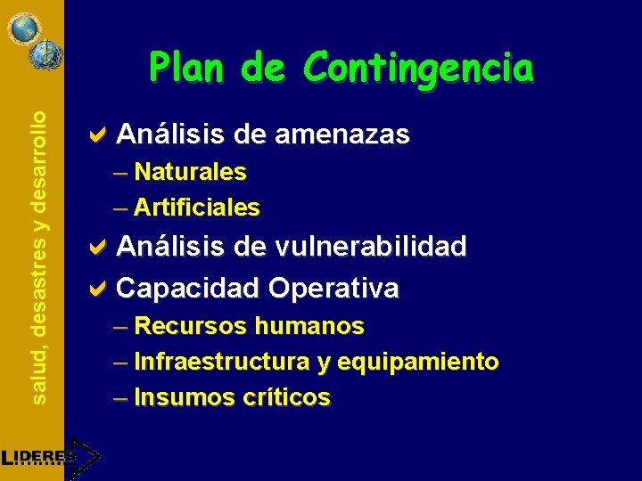 salud, desastres y desarrollo Plan de Contingencia a. Análisis de amenazas – Naturales –