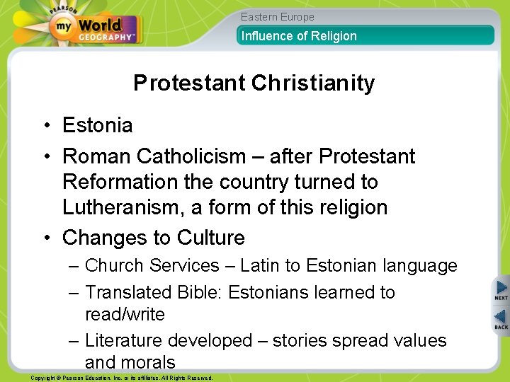 Eastern Europe Influence of Religion Protestant Christianity • Estonia • Roman Catholicism – after