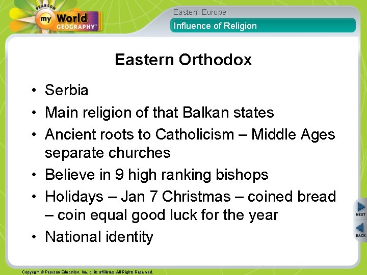 Eastern Europe Influence of Religion Eastern Orthodox • Serbia • Main religion of that