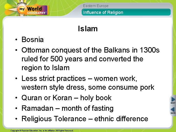 Eastern Europe Influence of Religion Islam • Bosnia • Ottoman conquest of the Balkans