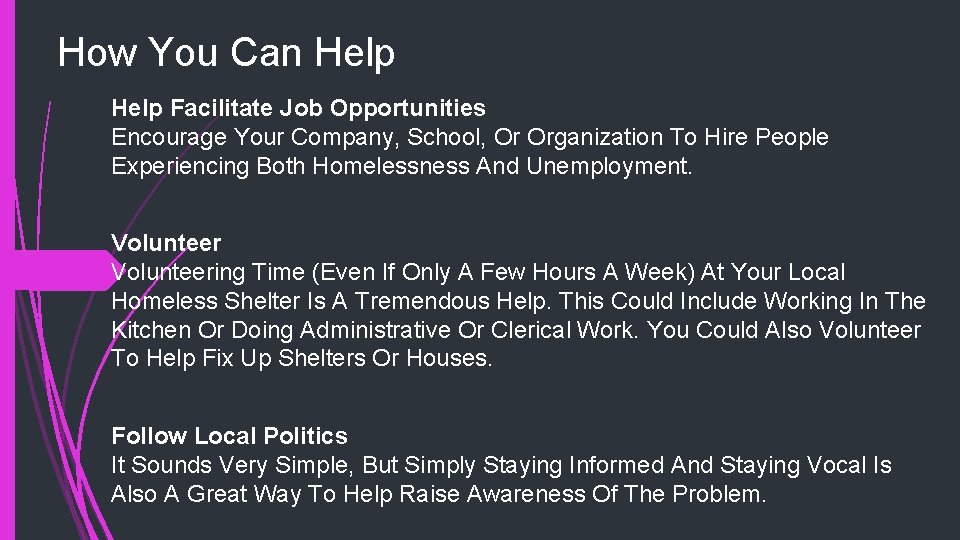 How You Can Help Facilitate Job Opportunities Encourage Your Company, School, Or Organization To