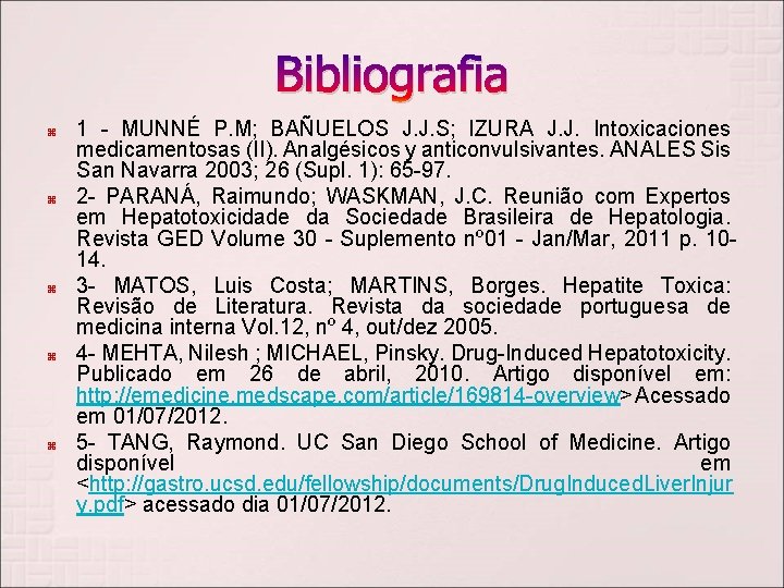 Bibliografia 1 - MUNNÉ P. M; BAÑUELOS J. J. S; IZURA J. J. Intoxicaciones