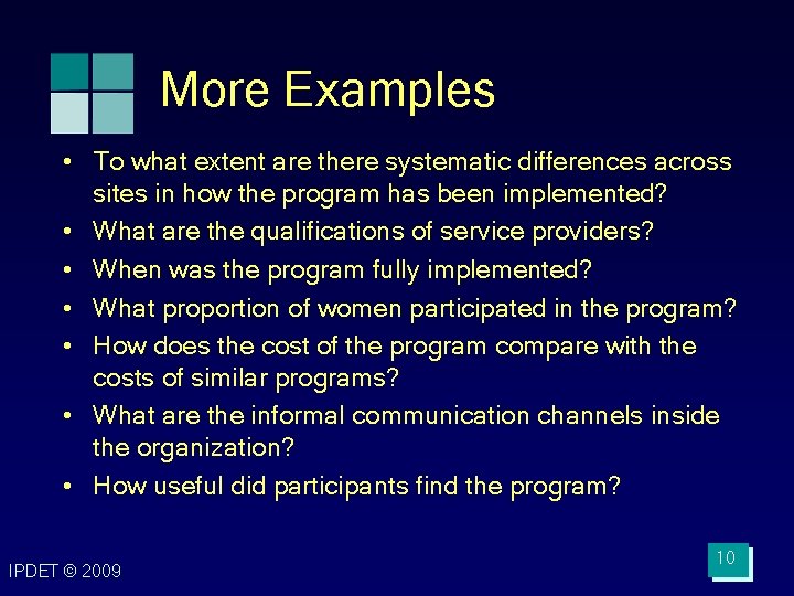 More Examples • To what extent are there systematic differences across sites in how More Examples • To what extent are there systematic differences across sites in how