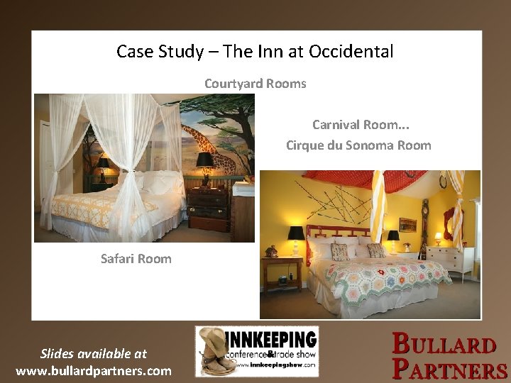 Case Study – The Inn at Occidental Courtyard Rooms Carnival Room. . . Cirque