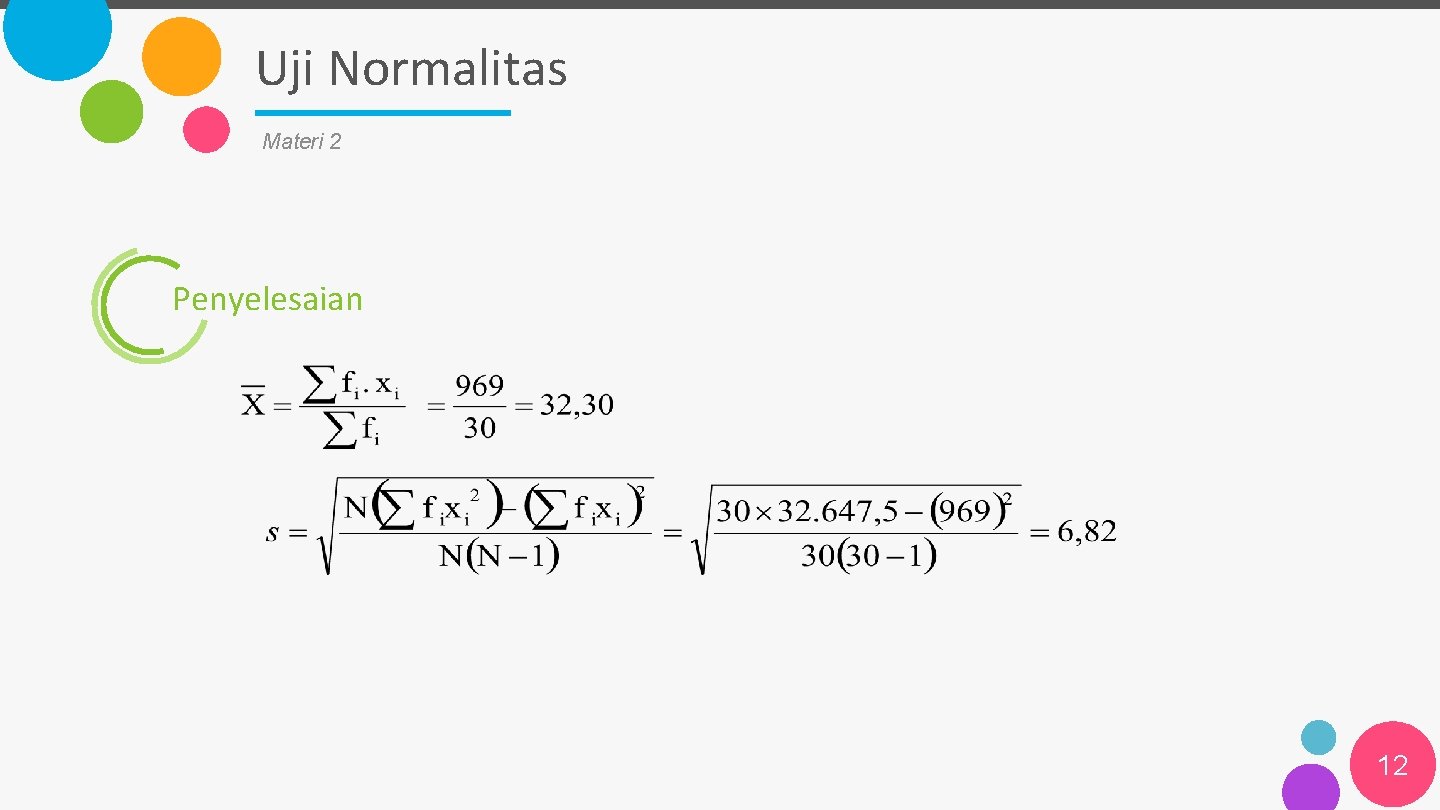 Uji Normalitas Materi 2 Penyelesaian 12 