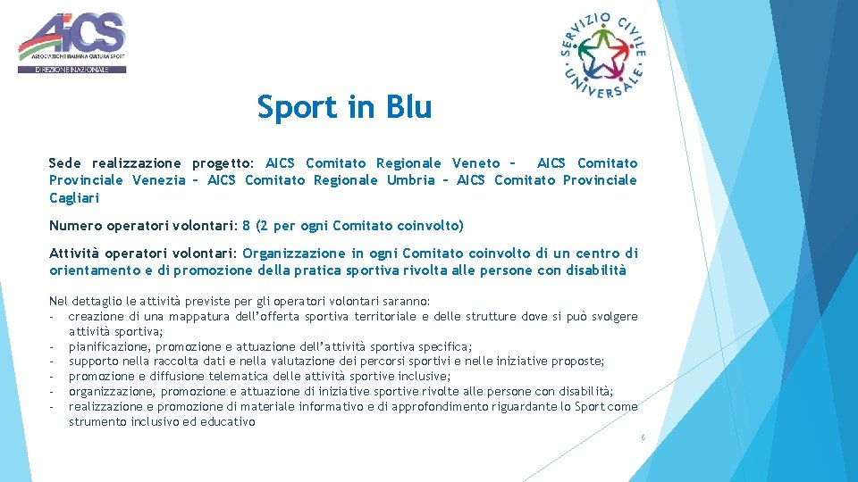 Sport in Blu Sede realizzazione progetto: AICS Comitato Regionale Veneto – AICS Comitato Provinciale