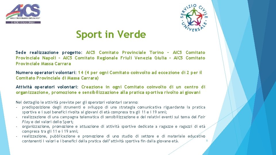 Sport in Verde Sede realizzazione progetto: AICS Comitato Provinciale Torino – AICS Comitato Provinciale
