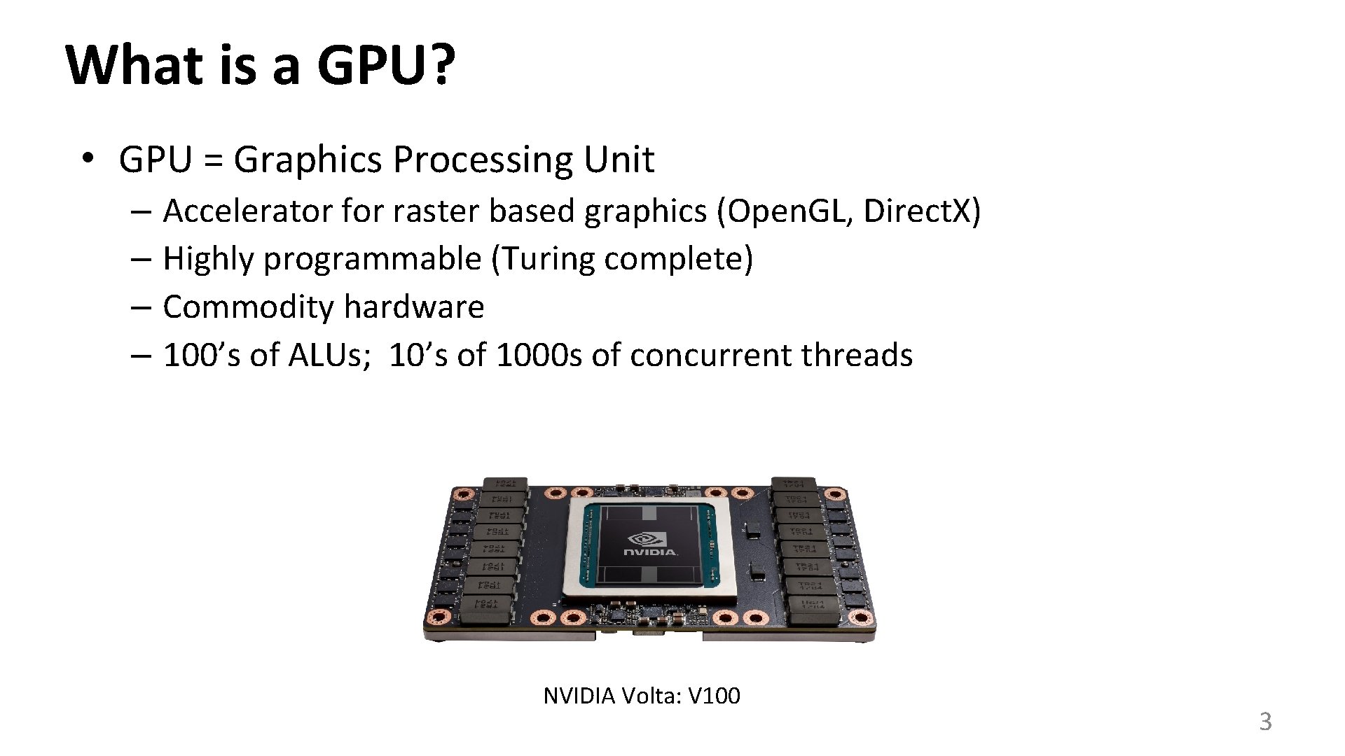 What is a GPU? • GPU = Graphics Processing Unit – – Accelerator for