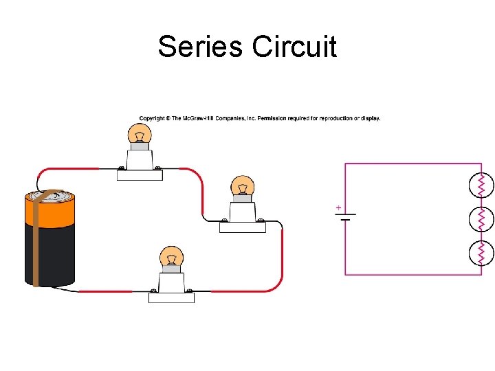 Series Circuit Series Circuit