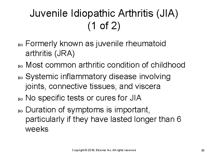 Juvenile Idiopathic Arthritis (JIA) (1 of 2) Formerly known as juvenile rheumatoid arthritis (JRA)