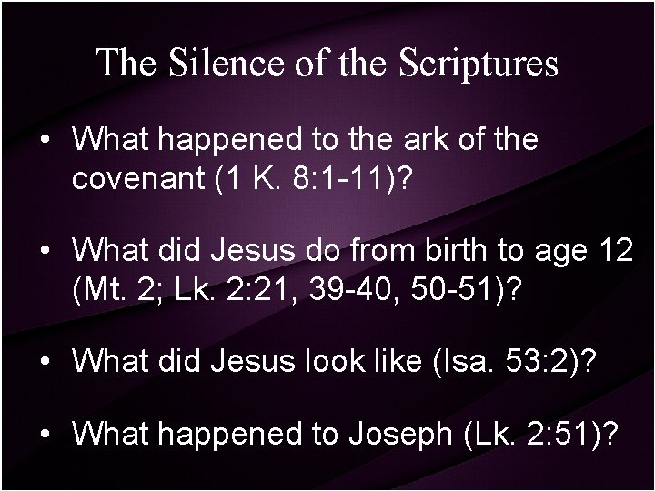 The Silence of the Scriptures • What happened to the ark of the covenant