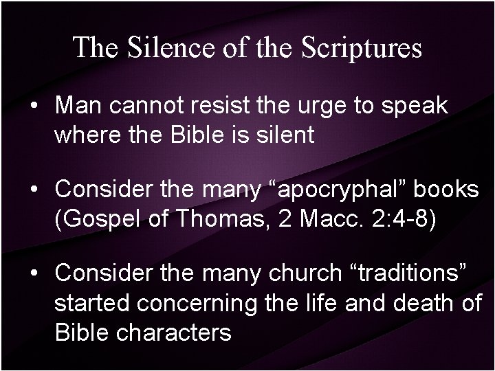 The Silence of the Scriptures • Man cannot resist the urge to speak where