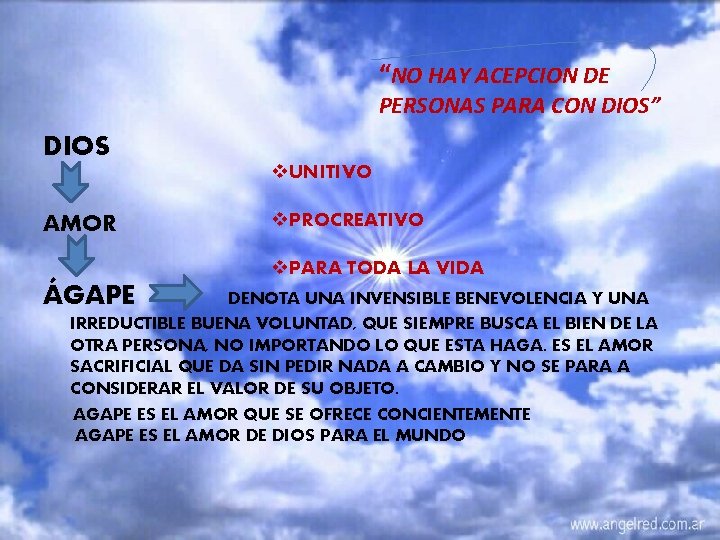 “NO HAY ACEPCION DE PERSONAS PARA CON DIOS” DIOS AMOR v. UNITIVO v. PROCREATIVO