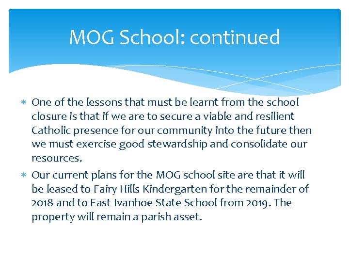 MOG School: continued One of the lessons that must be learnt from the school