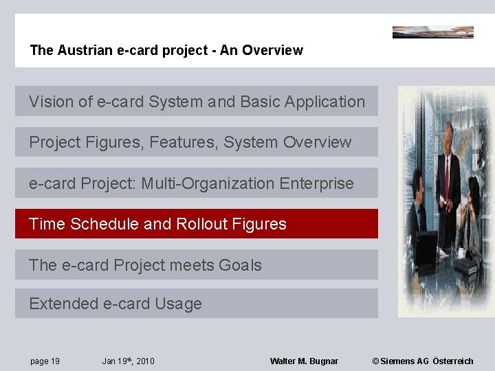 The Austrian e-card project - An Overview Vision of e-card System and Basic Application
