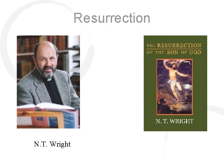Resurrection N. T. Wright 