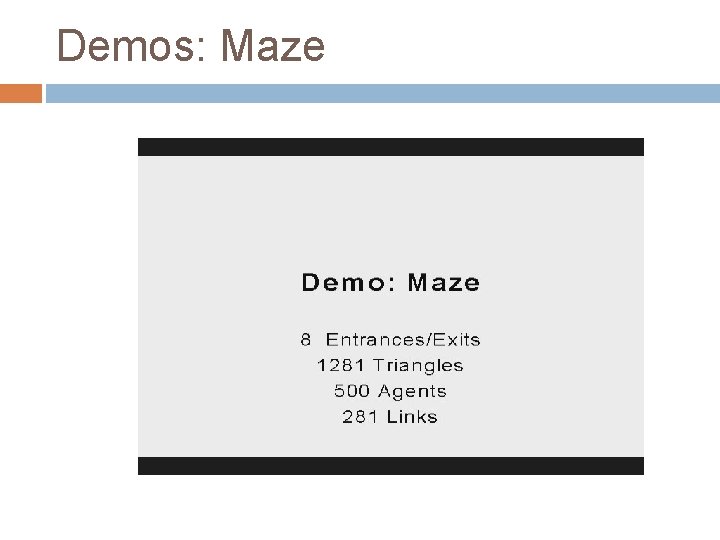 Demos: Maze 