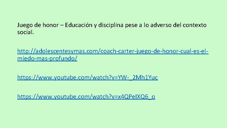 Juego de honor – Educación y disciplina pese a lo adverso del contexto social.