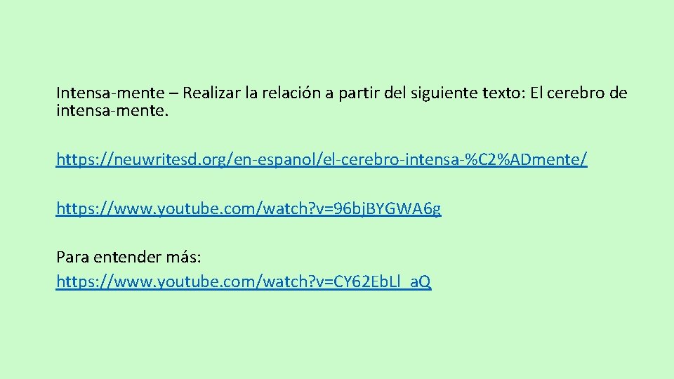 Intensa-mente – Realizar la relación a partir del siguiente texto: El cerebro de intensa-mente.