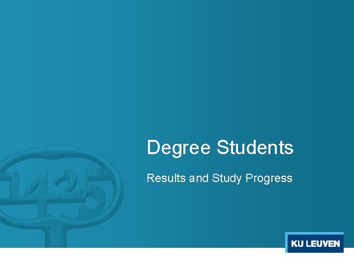 Degree Students Results and Study Progress 
