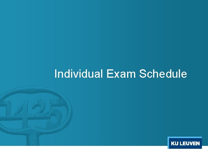 Individual Exam Schedule 