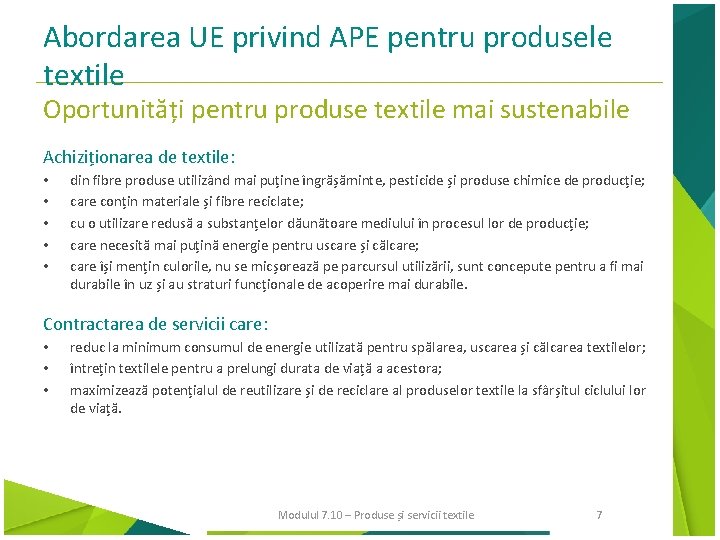 Abordarea UE privind APE pentru produsele textile Oportunități pentru produse textile mai sustenabile Achiziționarea