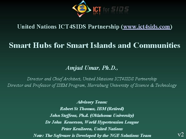 United Nations ICT 4 SIDS Partnership (www. ict 4 sids. com) Smart Hubs for