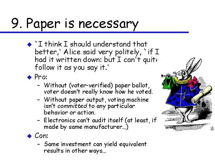 9. Paper is necessary u u `I think I should understand that better, '