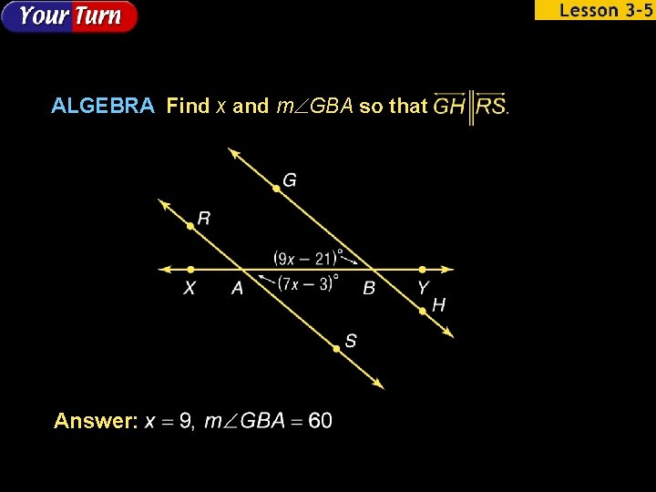 ALGEBRA Find x and m GBA so that Answer: 