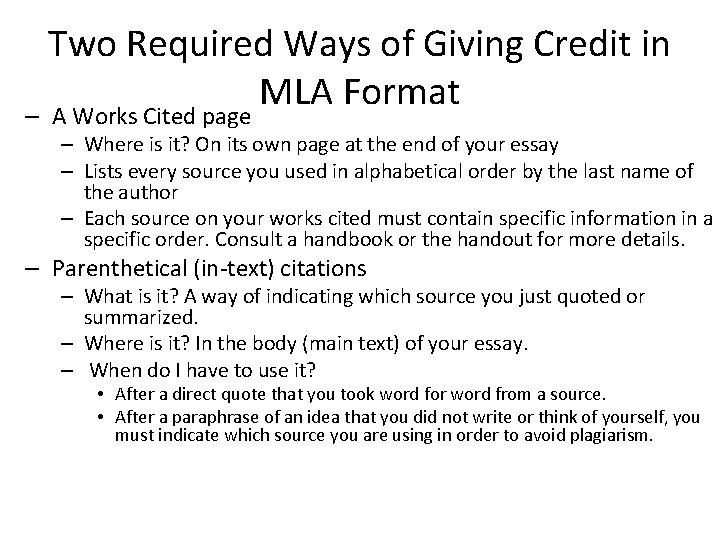 Two Required Ways of Giving Credit in MLA Format – A Works Cited page