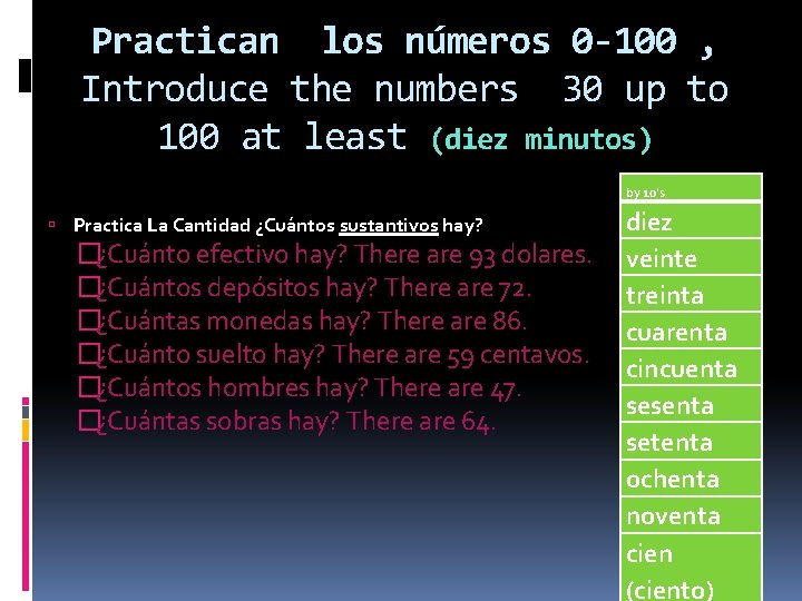 Practican los números 0 -100 , Introduce the numbers 30 up to 100 at