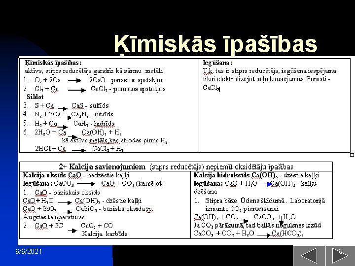 Ķīmiskās īpašības 6/6/2021 3 