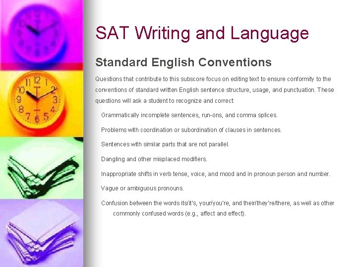 SAT Writing and Language Standard English Conventions Questions that contribute to this subscore focus