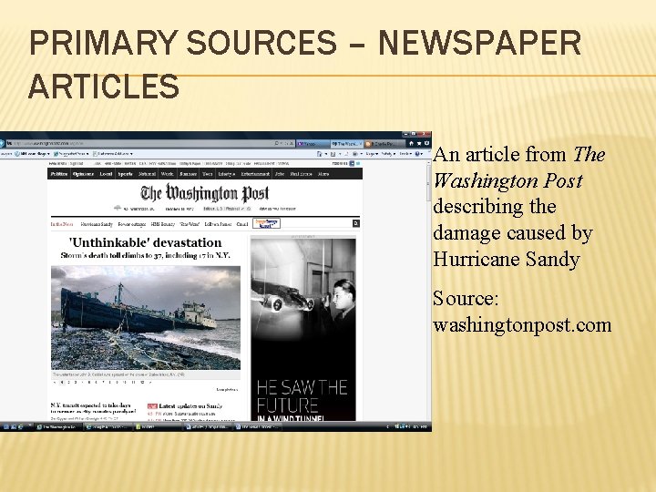 PRIMARY SOURCES – NEWSPAPER ARTICLES An article from The Washington Post describing the damage