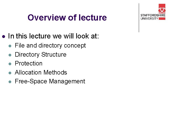 Overview of lecture l In this lecture we will look at: l l l