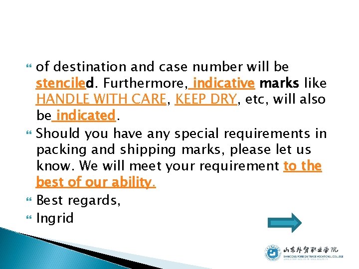  of destination and case number will be stenciled. Furthermore, indicative marks like HANDLE