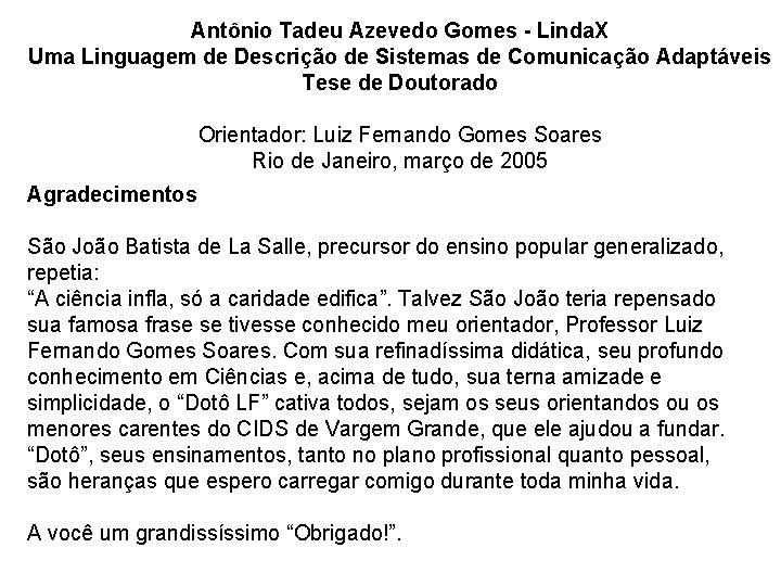 Antônio Tadeu Azevedo Gomes - Linda. X Uma Linguagem de Descrição de Sistemas de