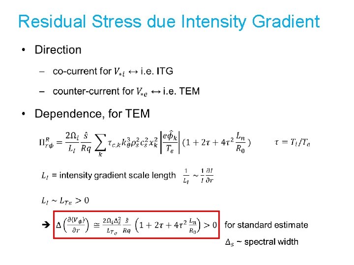 Residual Stress due Intensity Gradient • 