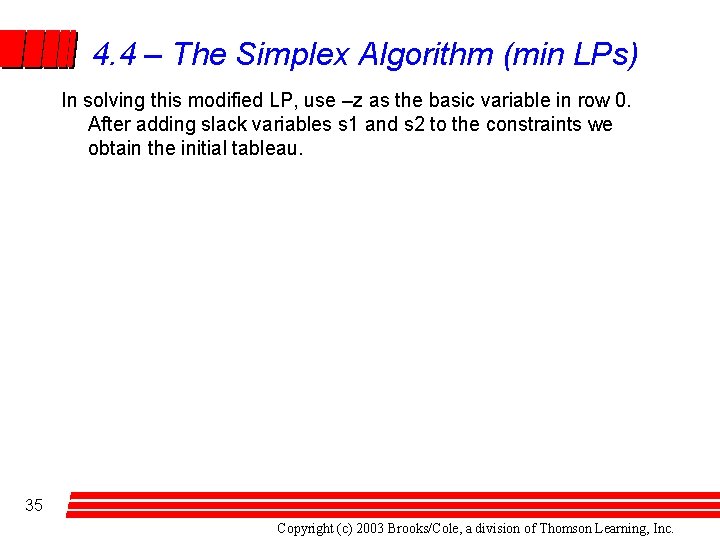 Simplex Algorithm Performance Chapter 4 The Simplex Algorithm and Goal Programming