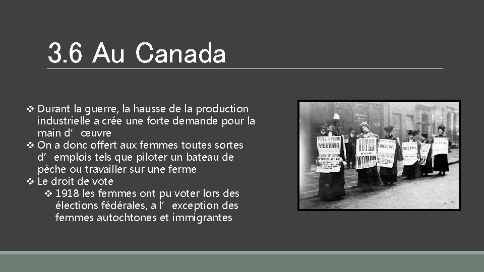 3. 6 Au Canada v Durant la guerre, la hausse de la production industrielle