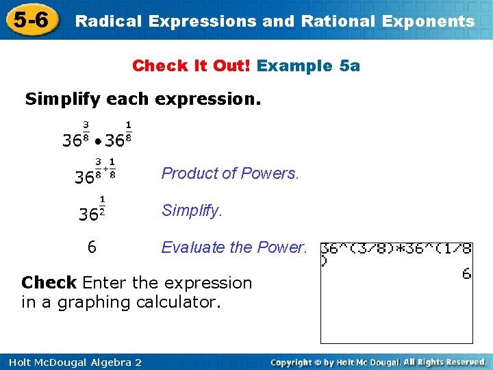 5 -6 Radical Expressions and Rational Exponents Check It Out! Example 5 a Simplify